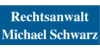 Kundenlogo von Rechtsanwalt Schwarz Michael