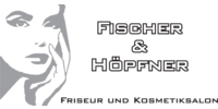 Kundenlogo Friseur Fischer & Höpfner