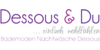 Kundenlogo von Dessous & Du