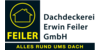 Kundenlogo von Dachdeckerei Feiler Erwin GmbH