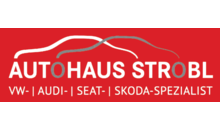 Kundenlogo von Autohaus Strobl GmbH