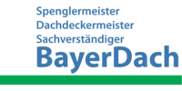 Kundenlogo Bayer Bau Betriebs GmbH - Dachdecker und Sachverständiger