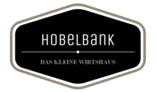 Kundenlogo von Hobelbank Das Kleine Wirtshaus