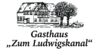 Kundenlogo von Gasthaus Zum Ludwigskanal