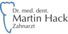 Kundenlogo von Hack Martin Dr.med.dent.