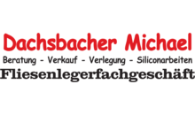 Kundenlogo von Fliesenverlegung Dachsbacher Michael