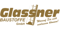 Kundenlogo Glassner Baustoffe GmbH