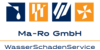 Kundenlogo von Ma-Ro WasserSchadenServiceGmbH