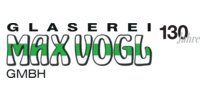 Kundenlogo GLASEREI Max Vogl GmbH