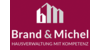 Kundenlogo von Brand & Michel Immobilien GmbH