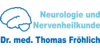 Kundenlogo von Facharzt für Nervenheilkunde und Neurologie Dr.med. Thomas Fröhlich
