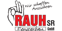 Kundenlogo Rauh SR Fensterbau GmbH