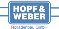 Kundenlogo Markisen - Rolladen Hopf & Weber GmbH