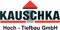 Kundenlogo Kauschka Hoch- Tiefbau GmbH