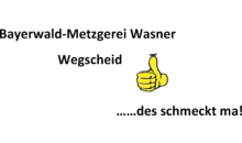 Kundenlogo von Bayerwald-Metzgerei Wasner GmbH & Co. KG