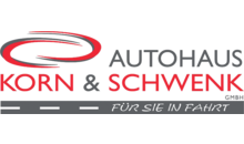 Kundenlogo von Autohaus Korn & Schwenk GmbH
