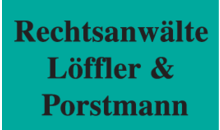 Kundenlogo von Rechtsanwälte Löffler & Porstmann