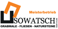 Kundenlogo Sowatsch Grabmale, Fliesen und Natursteine GmbH & Co. KG