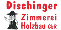 Kundenlogo Dischinger Zimmerei - Holzbau GbR