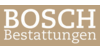 Kundenlogo von Bosch Bestattungen