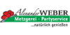 Kundenlogo von A. Weber Metzgerei GmbH, Partyservice