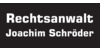 Kundenlogo von Rechtsanwalt Schröder Joachim