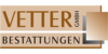 Kundenlogo von Bestattung Bestattungen Vetter GmbH