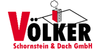 Kundenlogo Völker Schornstein & Dach GmbH