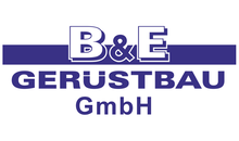 Kundenlogo von B & E Gerüstbau GmbH