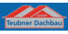 Kundenlogo von Teubner Dachbau GmbH
