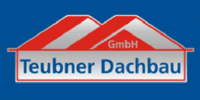 Kundenlogo Teubner Dachbau GmbH