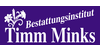Kundenlogo von Bestattungsinstitut Timm Minks