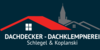 Kundenlogo von Dachdecker+Dachklempnerei Schlegel & Koplanski GmbH