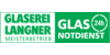 Kundenlogo von Glaserei Langner / Glas-Notdienst 24h