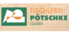Kundenlogo von Tischlerei Pötschke GmbH