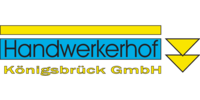Kundenlogo Handwerkerhof Königsbrück GmbH