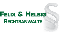 Kundenlogo von RECHTSANWÄLTE FELIX & HELBIG