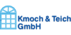 Kundenlogo von Kmoch & Teich GmbH