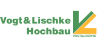 Kundenlogo Hochbau Vogt & Lischke GmbH
