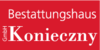 Kundenlogo von Bestattungshaus Konieczny GmbH