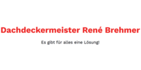 Kundenlogo Dachdeckermeister René Brehmer