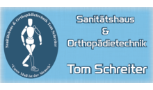 Kundenlogo von Sanitätshaus & Orthopädietechnik Tom Schreiter