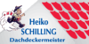 Kundenlogo von Dachdecker Schilling Heiko