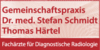 Kundenlogo von Schmidt Stefan Dr.med. und Thomas Härtel, Radiologische Gemeinschaftspraxis