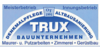 Kundenlogo von Bauunternehmen Trux e. Kfm.