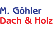 Kundenlogo von Göhler Matthias Dach & Holz in Riesa