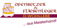 Kundenlogo Kamine - Ofensetzer & Fliesenleger D. Wohllebe