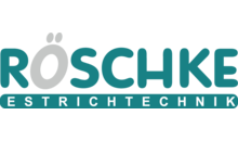 Kundenlogo von Röschke Estrichtechnik