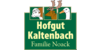 Kundenlogo von Hofgut Kaltenbach, Familie Noack
