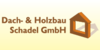 Kundenlogo von Dach- & Holzbau Schadel GmbH